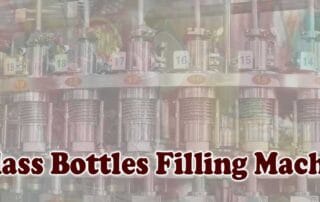 Glass Bottles Filling Machine